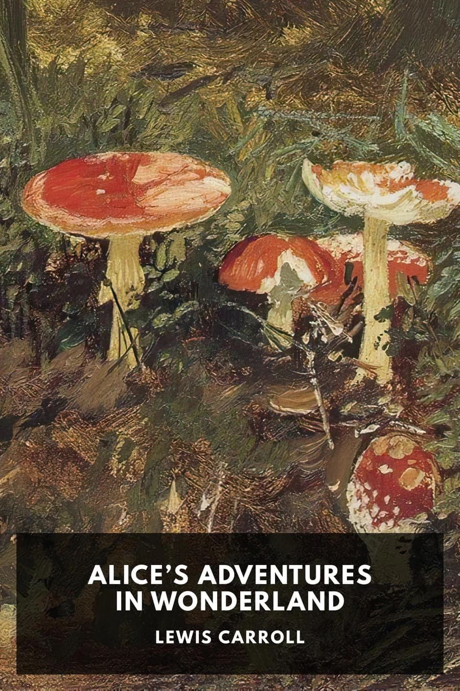 Alice’s Adventures in Wonderland